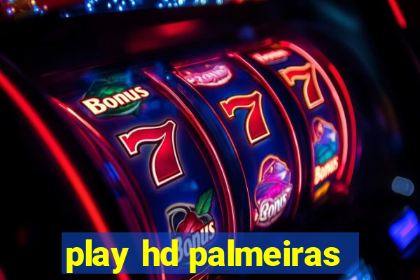 play hd palmeiras